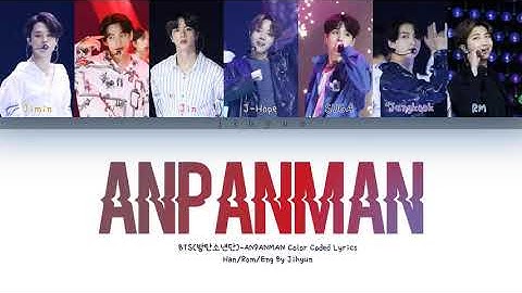BTS(방탄소년단)-ANPANMAN (Color Coded Han/Rom/Eng)