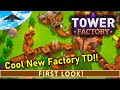 Cool new factory td   tower factory demo  first look