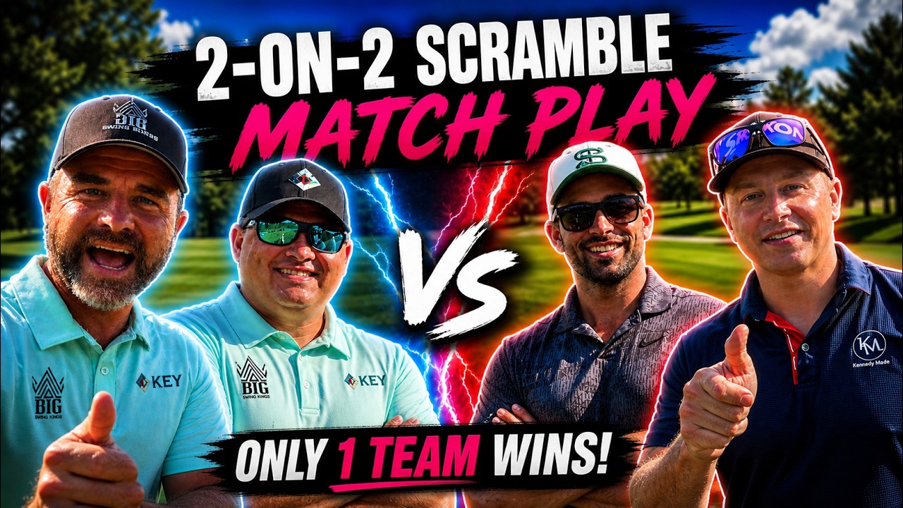 Swing Kings vs. KennedyMade - 2 v 2 - Scramble Match Play Golf - YouTube