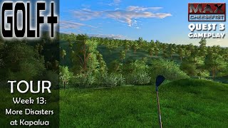 GOLF+ // TOUR: Week 13: More Disasters at Kapalua // QUEST 3 Gameplay