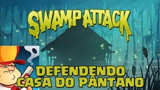 Defendendo A Casa Do Pântano - Swamp Attack