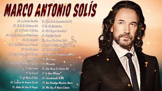 MARCO ANTONIO SOLÍS SUS MEJORES CANCIONES - MARCO ANTONIO SOLÍS 30 GRANDES ÉXITOS ROMANTICAS