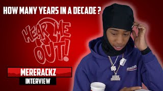 Mererackz Interview (Hear Me Out S1EP.1)