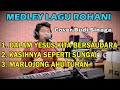 3 nonstop lagu rohani gembira  cover budi sinaga