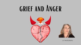 The Challenge of Anger While  Grieving