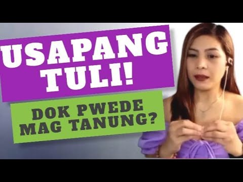 USAPANG TULI!/ DOK PWEDE MAG TANUNG?
