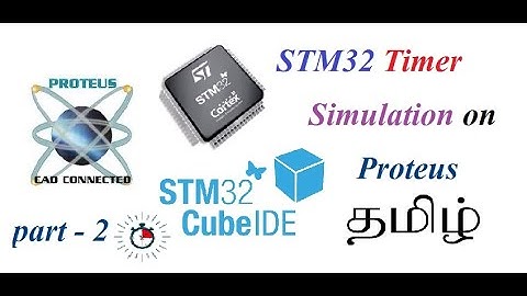 STM32 Proteus simulation || STM32CUBEIDE || Timer Interrupt || 1sec LED Toggle || Part 3 || Tamil