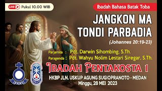 Ibadah Minggu PENTAKOSTA I, HKBP Jl. Uskup Agung Sugiopranoto Medan, 28-Mei-2023, Pkl. 10.00 WIB