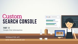 Custom Search Console | Google Site Information - Part 12