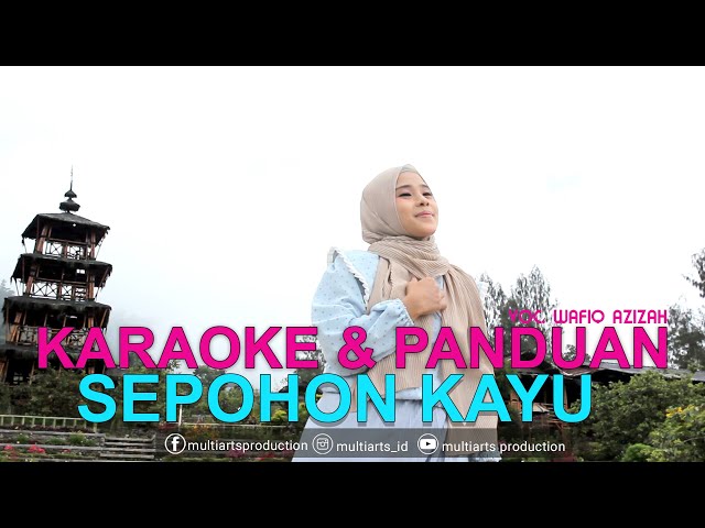 Sepohon Kayu Karaoke dan Panduan voc Wafiq Azizah class=
