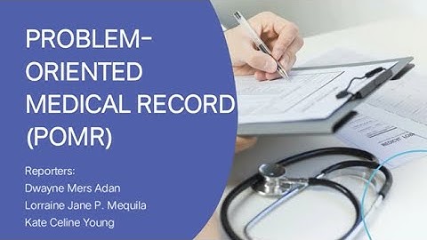 Problem Oriented Medical Record