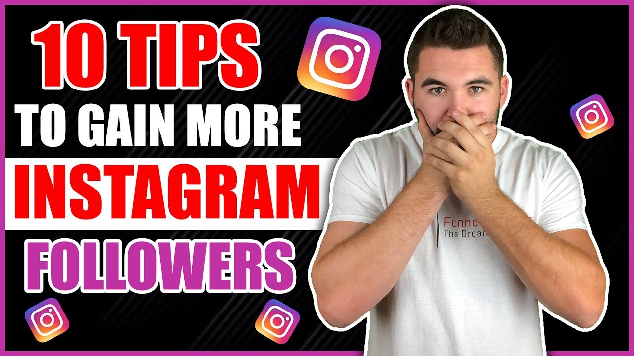 HOW TO GET MORE INSTAGRAM FOLLOWERS | ORGANIC GROWTH (2019) - YouTube
