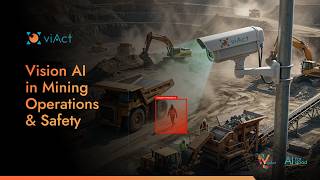 Vision AI in Mining Operations Productivity and Safety | viAct.ai