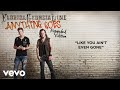 Florida Georgia Line Like You Ain T Even Gone Lyric Video Florida Georgia Line Like You Ain T Even Gone Lyric Video