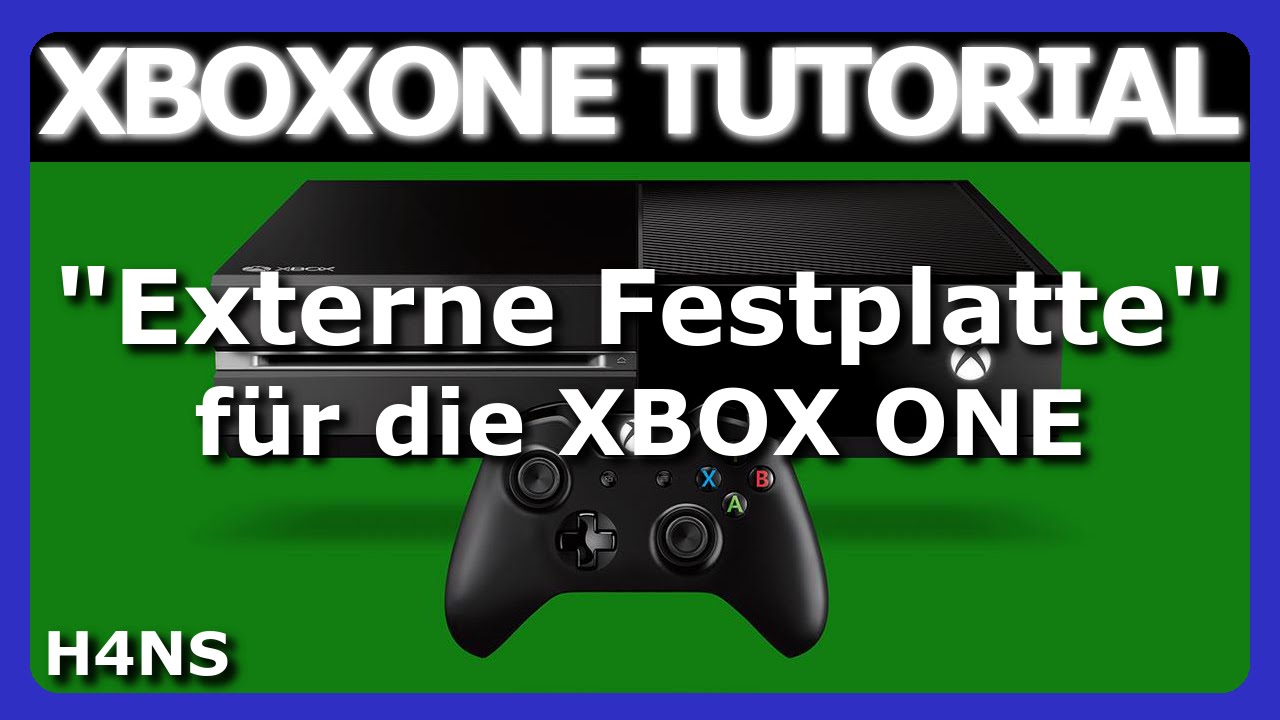 Xbox One Spiele Auf Externe Festplatte Kopieren Externe Festplatte an XBOX ONE Tutorial Deutsch/German - YouTube