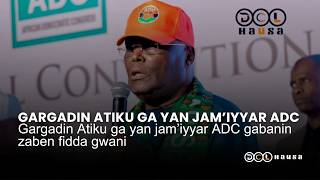 Gargadin Atiku ga yan jam’iyyar ADC gabanin zaben fidda gwani