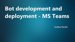 MS teams Bot development and deployment