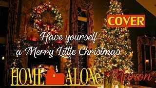 [Cover] Have yourself a merry little christmas - Manon ✽