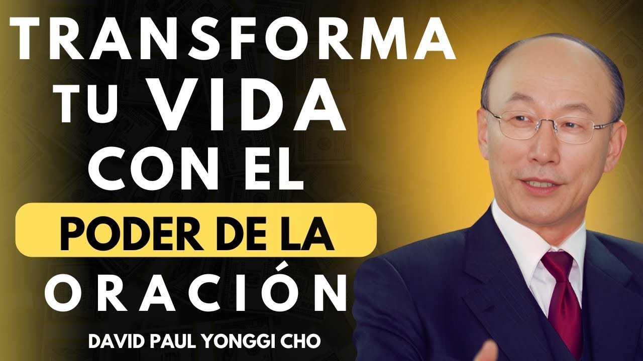 DAVID PAUL YONGGI CHO - EL SECRETO para Vivir una Vida EXTRAORDINARIA ...