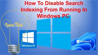 How To Disable Search Indexing From Running In Windows PC Net Worth