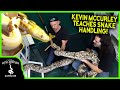 HOW TO TAME GIANT SNAKES with Kevin McCurley!