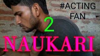 Naukari - 2