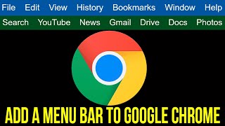 Add a Menu Toolbar to Google Chrome - YouTube