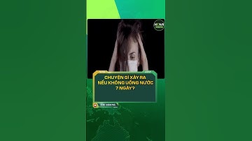Chuyện gì xảy ra nếu không uống nước 7 ngày? 💧💀 #shorts #matnuoc #suckhoe #cothe #kienthuc #giaidap