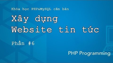 Kỹ thuật lập trình PHP trang login căn bản