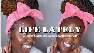 Let’s Chat! Experiencing loss, bouncing back. Life lately✨