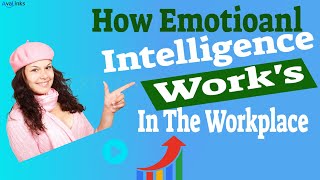 HOW EMOTIONAL INTELLIGENCE MAKES LEADERS MORE IMPACTFULL