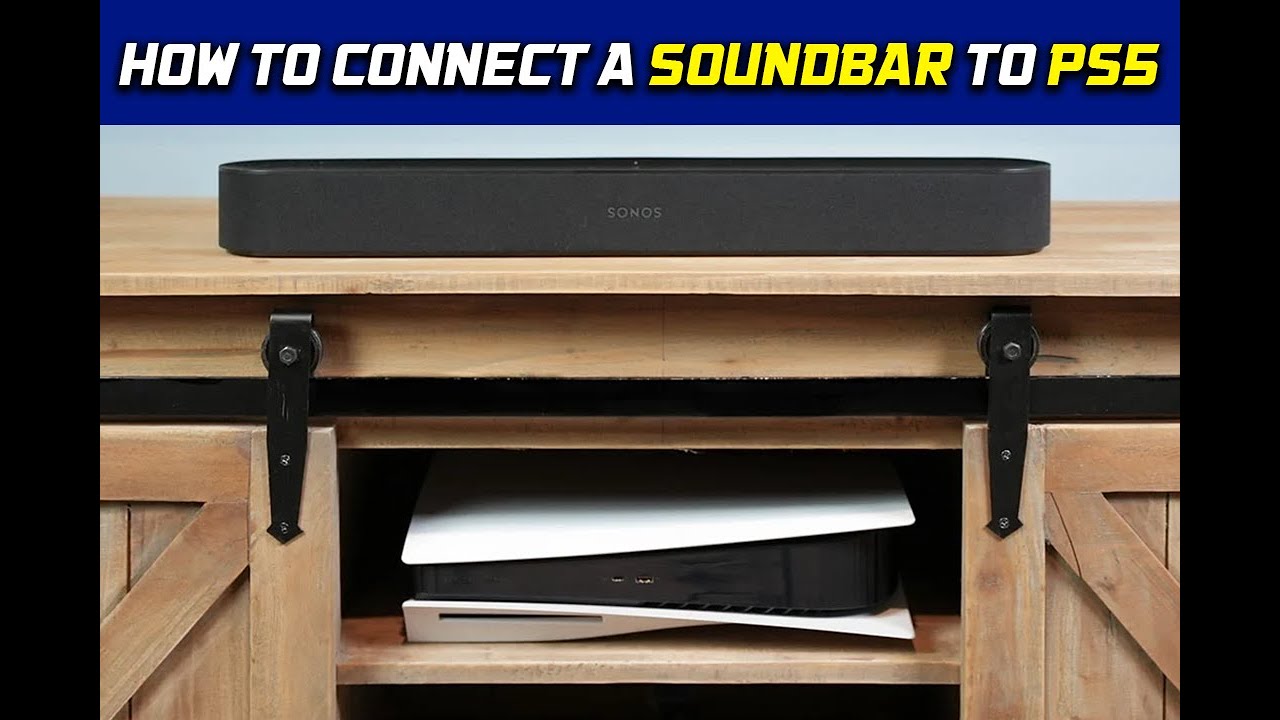 How to Connect a Soundbar to PS5: Quick & Easy Guide! 