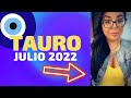 TAURO ♉️ ESTA ES TU SEÑAL 👀LA CONVERSACION ESPERADA 😱 Julio 2022