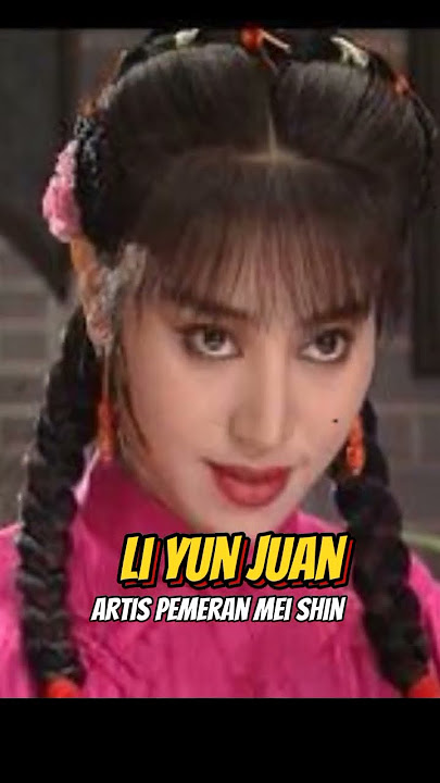 Li Yun Juan artis Pemeran Mei Shin