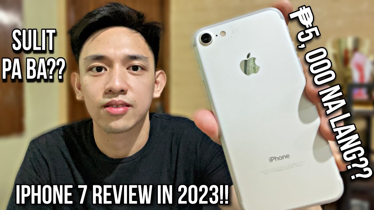 Iphone 7 in 2023 Review! (mid year) Sulit pa ba??
