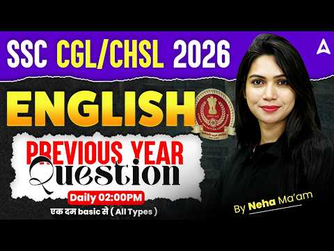 SSC CGL/CHSL English Classes 2026 | SSC CGL/CHSL English PYQs #16 | SSC CGL, CHSL English Neha Mam
