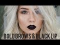 Bold Brows & Black Lip  | Quickie Tutorial