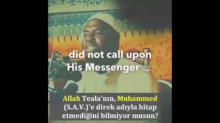 ALLAH CC Hz.Muhammed Sallallahu Aleyhi ve Sellem'e direk ismiyle hitap etmediğini biliyor muydunuz.? Resimi