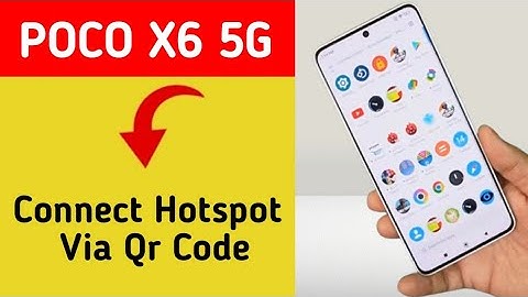 How to connect hotspot via QR code, poco X6 5G me wireless internet connect kaise karen