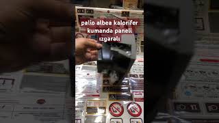 palio albea kalorifer kumanda paneli klimali cerceve ve ızgara takım