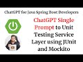 ChatGPT for Java Spring Boot Developers: Unit Testing Service Layer using JUnit and Mockito