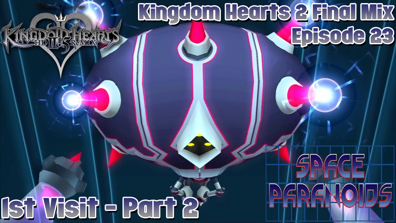 Kingdom Hearts 2 Final Mix Space Paranoids