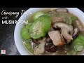 Ginisang Patola with Mushroom | SAUTEED SPONGE GOURD with MUSHROOM