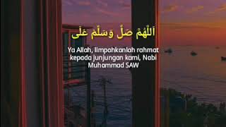 Story wa sholawat ALLAHUMMA SHOLLIWASALLIM 'ALA SAYYIDINA WAMAULANA MUHAMMADIN