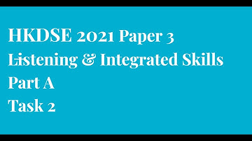DSE 2021 Listening Part A Task 2