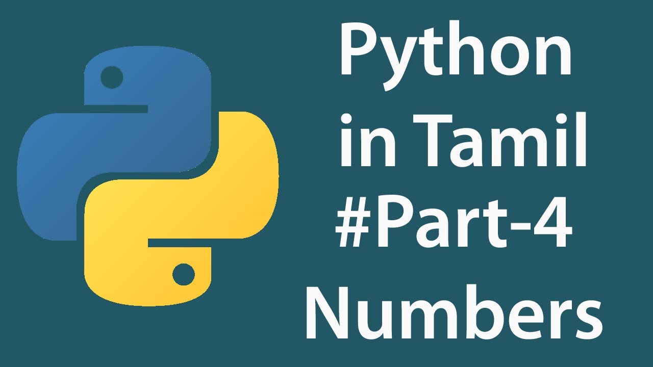 Python in Tamil : Part-4 | Numbers - YouTube