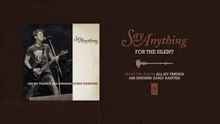 Watch Say Anything For The Silent video