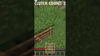 EVERY CLUTCH IN MINECRAFT | DAY 1