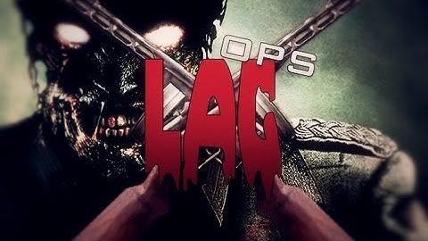 CUSTOM ZOMBIES | Lagops Part 2: Where the French Toast is the Dawg???