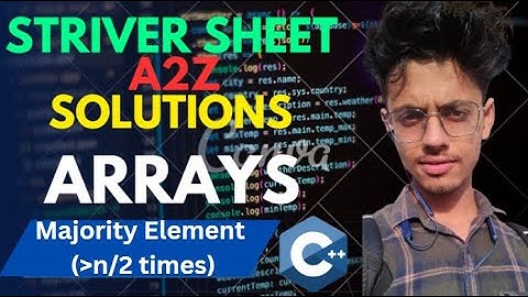 STRIVER A2Z DSA SHEET ||  Majority Element  || LeetCode || In Hindi